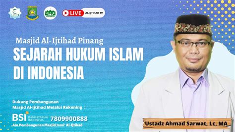 Sejarah Hukum Islam Di Indonesia Ustadz Ahmad Sarwat Lc MA YouTube