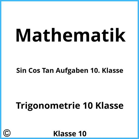 Sin Cos Tan Aufgaben 10 Klasse