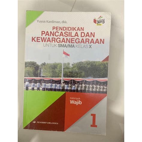 Buku Paket Ppkn Kelas Erlangga Yuyus Kardiman Pendidikan Pancasila