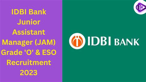 IDBI Bank Junior Assistant Manager JAM Grade O ESO Recruitment