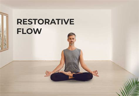 Restorative Flow Sarva Yoga