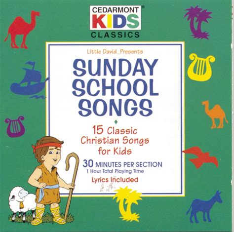 Sunday School Songs Cedarmont Kids Cedarmont Kids Cedarmont Kids