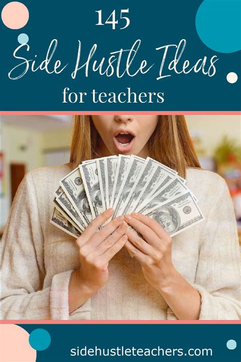 145 Side Hustle Money Making Ideas For Educators