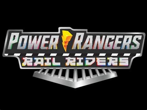 Power Rangers Rail Riders Theme Song Rail Riders Go Powerrangers