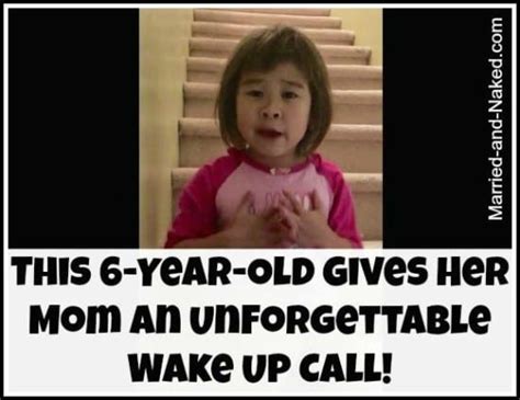 6 Year Old Gives Her Mom Wake Up Call Married And Naked