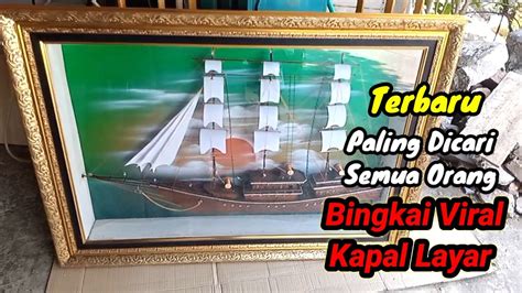 1jta 500 Sudah Dapet Figura Bingkai Kapal Paling Mewah YouTube