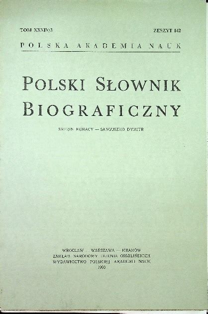 Polski słownik biograficzny Tom XXXIV 3 13981791764 Książka Allegro