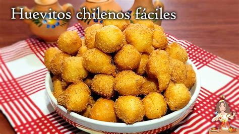 👧👦huevitos Chilenos FÁciles Para Recordar Nuestros Felices😁🤭‼️ Buñuelos