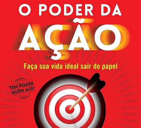 Livros Escritos Por Paulo - "O Poder da Ação" livro escrito por Paulo Vieira