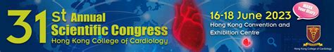 31st Annual Scientific Congress Of The Hong Kong College Of Cardiology