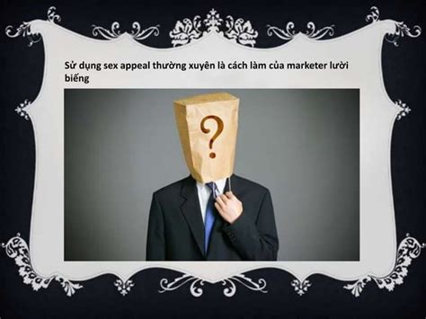 Chiến thuật Sex Appeal trong Marketing tại Việt Nam PPT