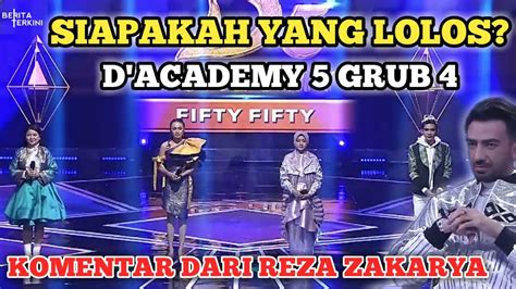 Inilah Hasil Grub Ke D Academy Babak Fifty Fifty Tadi Malam