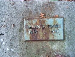 Aaron E Pearce M Morial Find A Grave