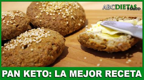 Abcdietas Y Salud Recetas Información Y Guía Pan Keto La Mejor Receta