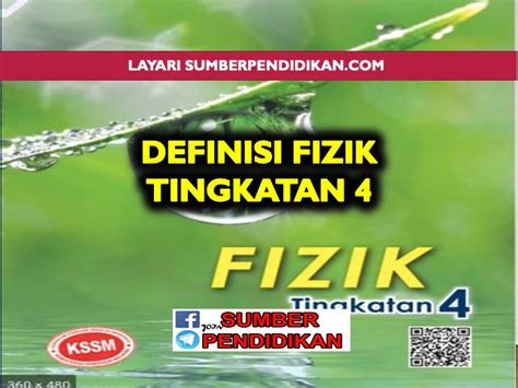 Definisi Fizik Tingkatan 4 Sumber Pendidikan