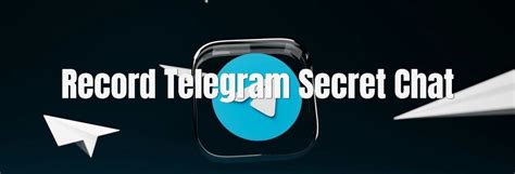 如何录制 Telegram 秘密聊天：手机电脑完整指南 Widsmob
