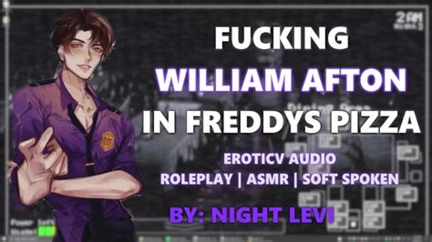 Fucking William Afton In Freddy Fazbears Pizzeria Erotic Audio Pornhub Gay
