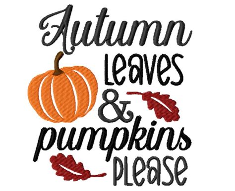 Autumn Leaves And Pumpkins Please Embroidery Design Instant Etsy