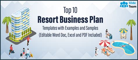 Top 10 Resort Business Plan Templates with Examples and Samples ...