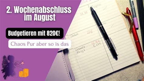 Wochenabschluss Im August Budget Chaos Chaos Youtube