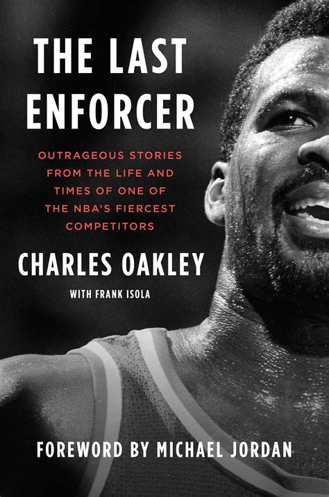 The Last Enforcer: Outrageous Stories From the Life and Times of One of