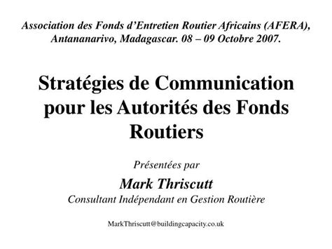 Ppt Strat Gies De Communication Pour Les Autorit S Des Fonds Routiers