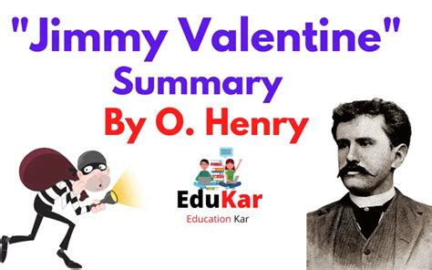 Jimmy Valentine Summary (Class 11) By O. Henry - Edukar India