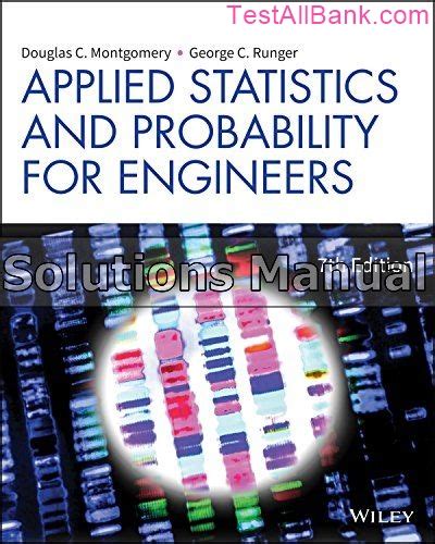 Applied Statistics And Probability For Engineers 7th Edition Montgomery