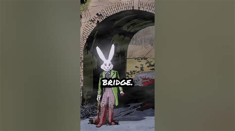 Bunny Man Bridge Horrorstories Scary Story Youtube