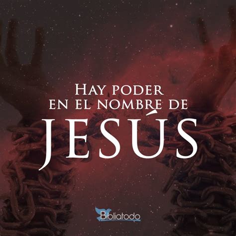 Hay poder en el nombre de Jesús IMAGENES CRISTIANAS