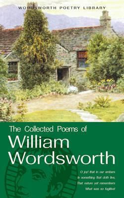 The Collected Poems of William Wordsworth (Wordsworth Poetry Library)