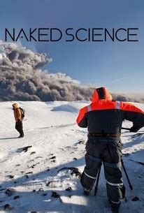 Naked Science Season Episode Rotten Tomatoes