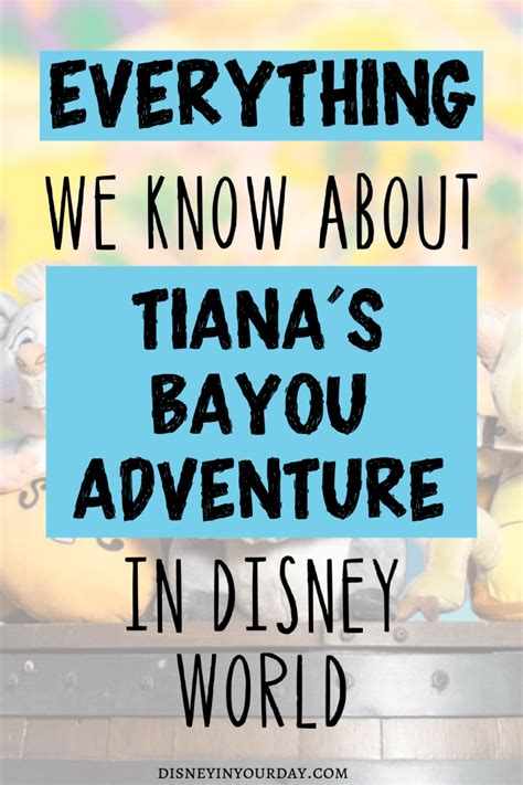 Everything We Know About Tiana S Bayou Adventure In Disney World