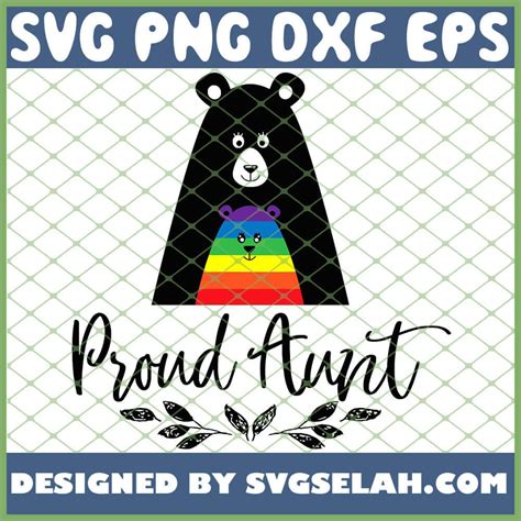 Proud Bear Aunt Gay Pride Lgbt Niece Nephew Love Svg Png Dxf Eps Design Cut Files Image