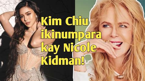 Ruby Ruiz Ikinumpara Si Kim Chiu Kay Nicole Kidman Youtube