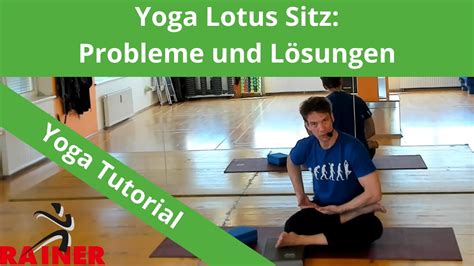 Lotus Sitz Padmasana Warum Funktioniert Er Nicht Und Was Kannst Du