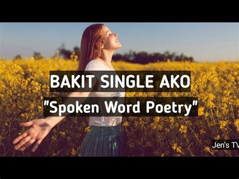 BAKIT SINGLE AKO SPOKEN WORD POETRY YouTube