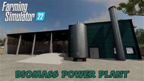 Fs New Mod Console Biomass Power Plant Mods In The Spot Light S