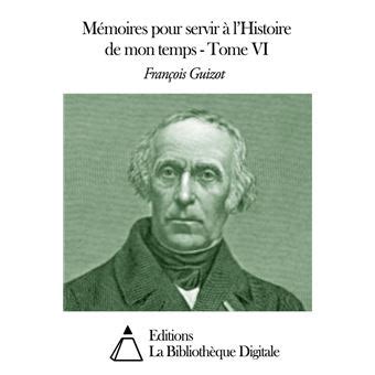 M Moires Pour Servir L Histoire De Mon Temps Tome Vi Ebook Epub