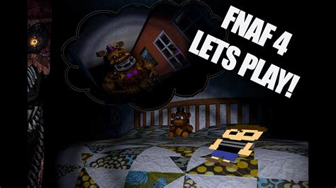 FNAF 4 Lets Play Pt 1 YouTube