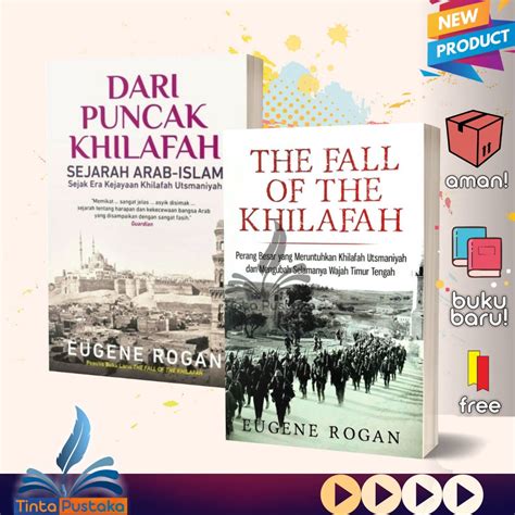 Jual Paket Buku Dari Puncak Khilafah Dan The Fall Of The Khilafah