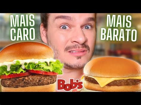 Hamb Rguer Mais Caro E Mais Barato Do Bob S Vale A Pena Youtube