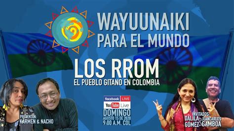 Los Rrom El Pueblo Gitano En Colombia Youtube