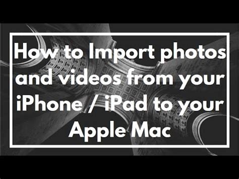 How To Import Photos And Videos From Your Iphone Ipad To Your Apple