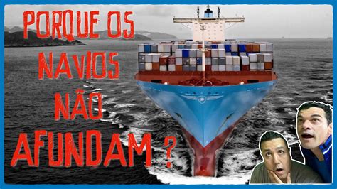 Porque O Navio Nao Afunda - Por Que Os Navios Não Afundam? ｜SNED - YouTube