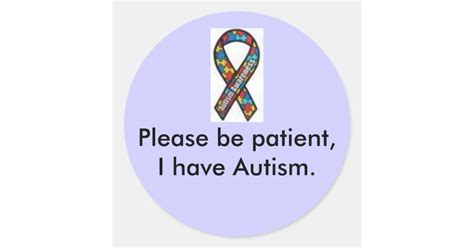 ribbon, Please be patient, I have Autism. sticker | Zazzle