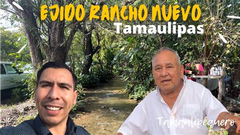 Ejido Rancho Nuevo Tamaulipas Youtube