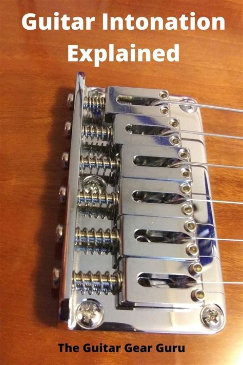 Guitar Intonation Explained Guitar Gear Guitar Guitar Diy