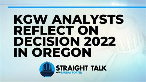 Kgw Election Night Analysts Reflect On Oregons 2022 Election