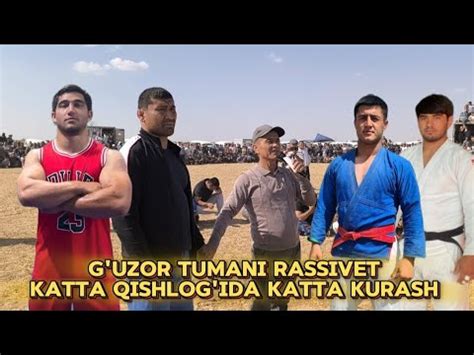 G UZOR TUMANI RASSIVET KATTA QISHLOG IDA KATTA KURASH 10 10 2024 YouTube